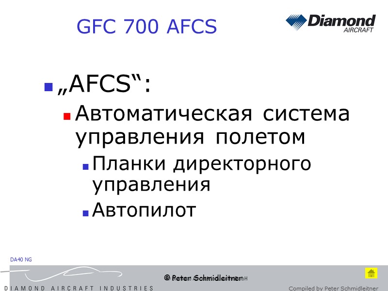 © Peter Schmidleitner GFC 700 AFCS „AFCS“: Автоматическая система управления полетом Планки директорного управления
